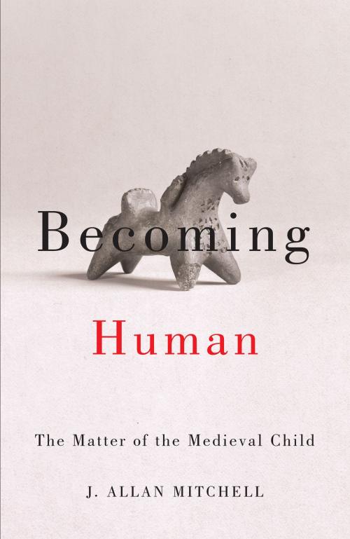 Cover of the book Becoming Human by J. Allan Mitchell, University of Minnesota Press
