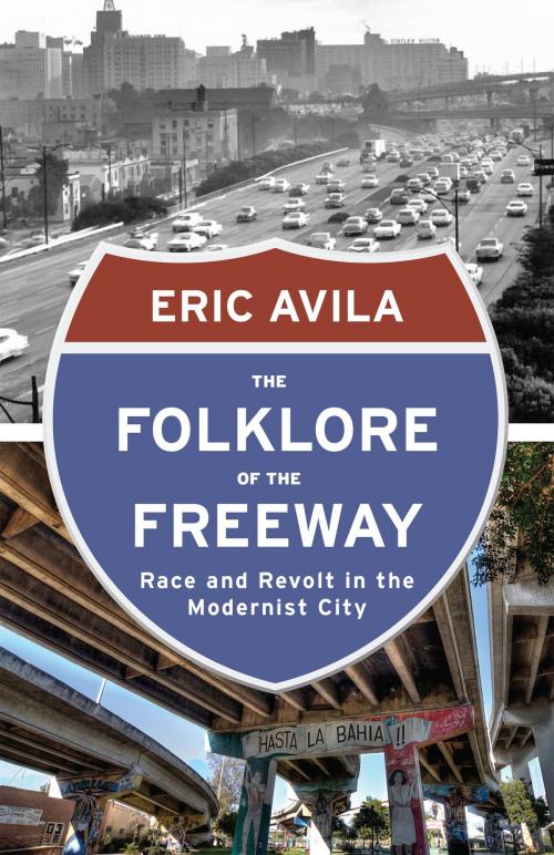 Cover of the book The Folklore of the Freeway by Eric Avila, University of Minnesota Press