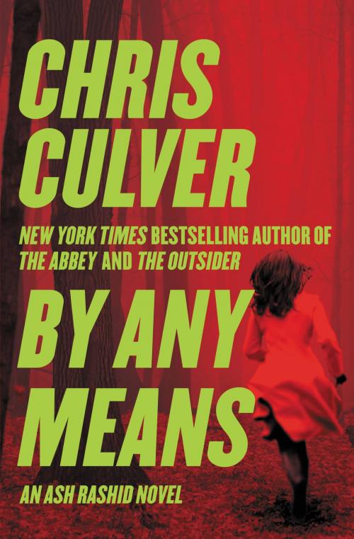 Cover of the book By Any Means by Chris Culver, Grand Central Publishing