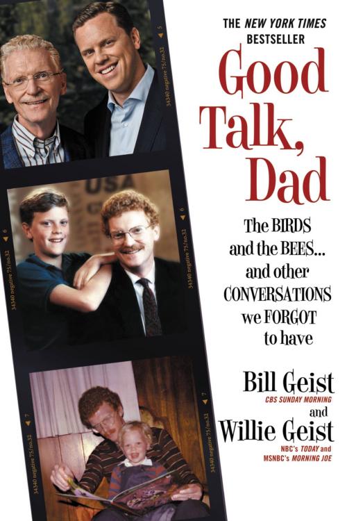 Cover of the book Good Talk, Dad by Bill Geist, Willie Geist, Grand Central Publishing