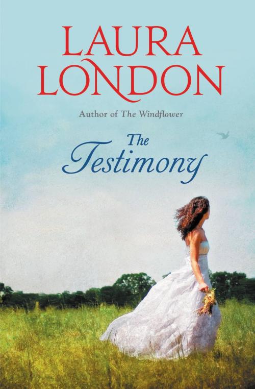 Cover of the book The Testimony by Laura London, Grand Central Publishing