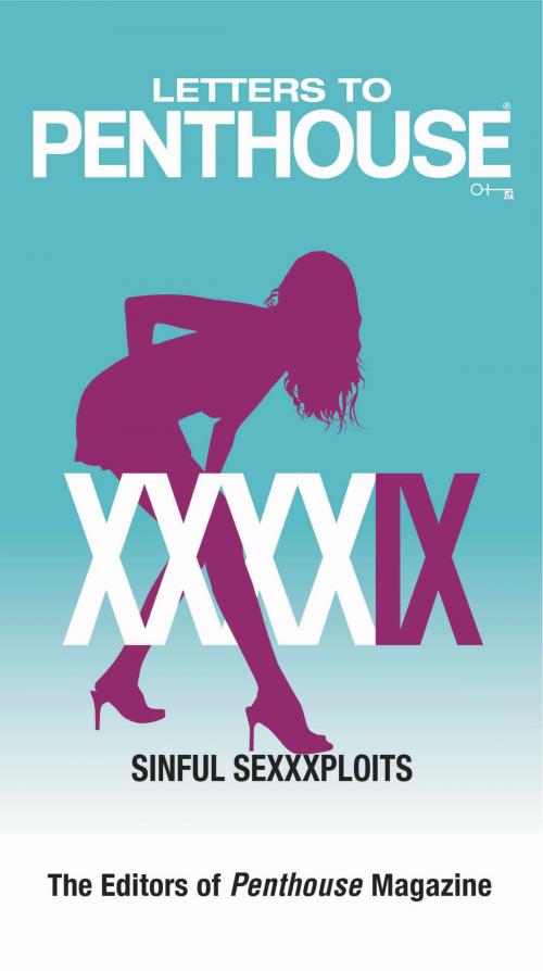Cover of the book Letters to Penthouse XXXXIX by Penthouse International, Grand Central Publishing
