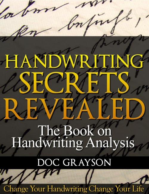 Cover of the book Handwriting Secrets Revealed by Doc Grayson, eBookIt.com