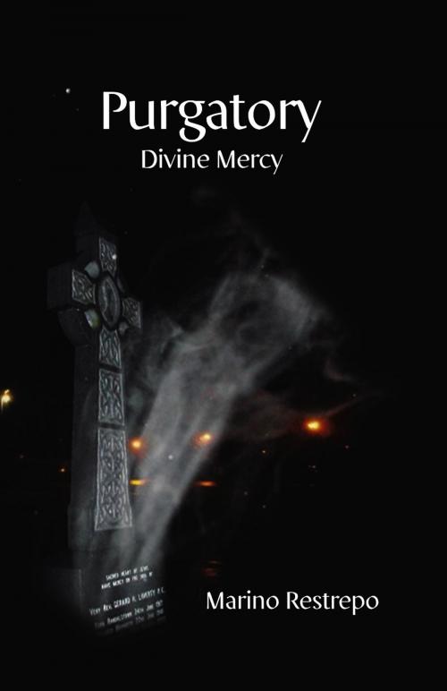 Cover of the book Purgatory: Divine Mercy by Marino Restrepo, eBookIt.com