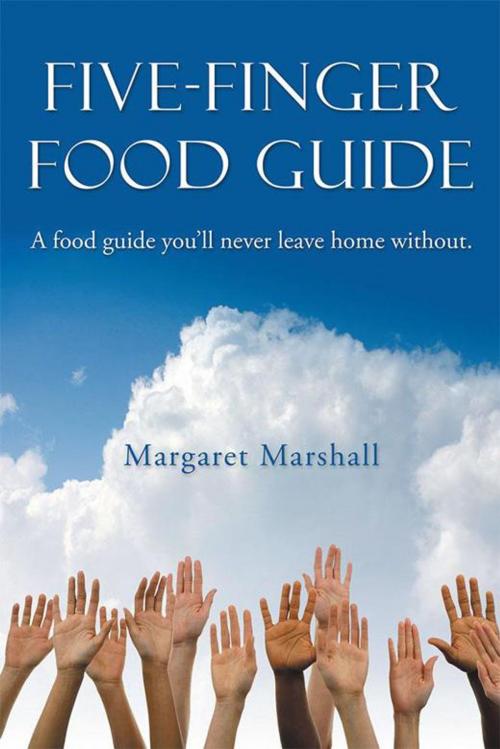 Cover of the book Five-Finger Food Guide by Margaret Marshall, Abbott Press