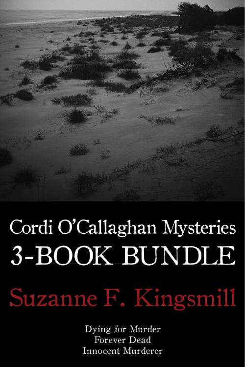 Cover of the book Cordi O'Callaghan Mysteries 3-Book Bundle by Suzanne F. Kingsmill, Dundurn