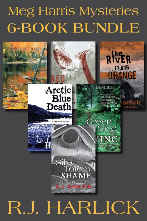 Cover of the book Meg Harris Mysteries 6-Book Bundle by R.J. Harlick, Dundurn