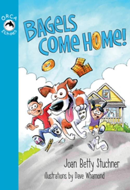 Cover of the book Bagels Come Home by Joan Betty Stuchner, Orca Book Publishers