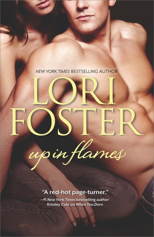 Cover of the book Up In Flames by Lori Foster, HQN Books