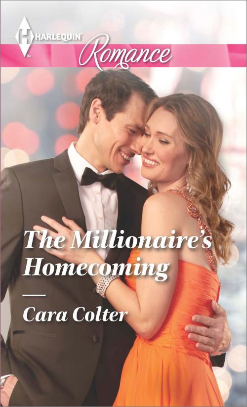 Cover of the book The Millionaire's Homecoming by Cara Colter, Harlequin