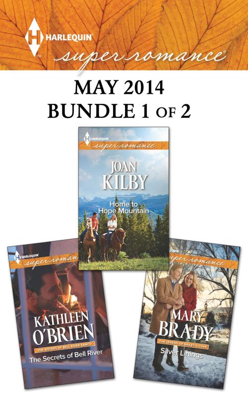 Cover of the book Harlequin Superromance May 2014 - Bundle 1 of 2 by Kathleen O'Brien, Joan Kilby, Mary Brady, Harlequin