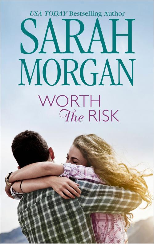 Cover of the book Worth the Risk by Sarah Morgan, Harlequin