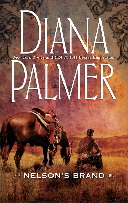 Cover of the book Nelson's Brand by Diana Palmer, Harlequin