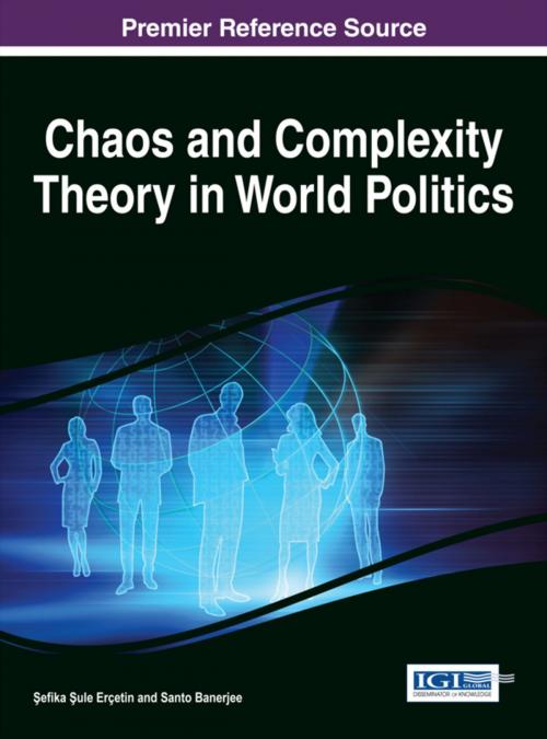 Cover of the book Chaos and Complexity Theory in World Politics by , IGI Global