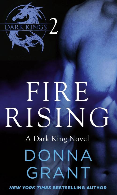 Cover of the book Fire Rising: Part 2 by Donna Grant, St. Martin's Press