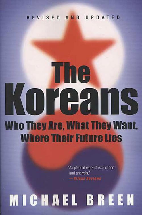 Cover of the book The Koreans by Michael Breen, St. Martin's Press