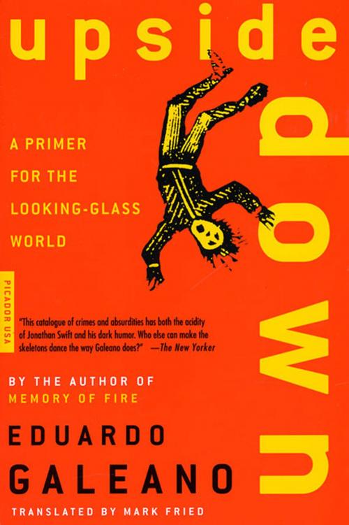Cover of the book Upside Down by Eduardo Galeano, Henry Holt and Co.