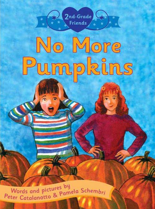 Cover of the book No More Pumpkins by Pamela Schembri, Peter Catalanotto, Henry Holt and Co. (BYR)