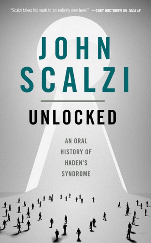 Cover of the book Unlocked by John Scalzi, Tom Doherty Associates