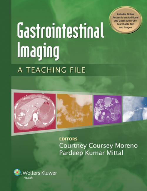 Cover of the book Gastrointestinal Imaging by Courtney Coursey Moreno, Pardeep Kumar Mittal, Wolters Kluwer Health