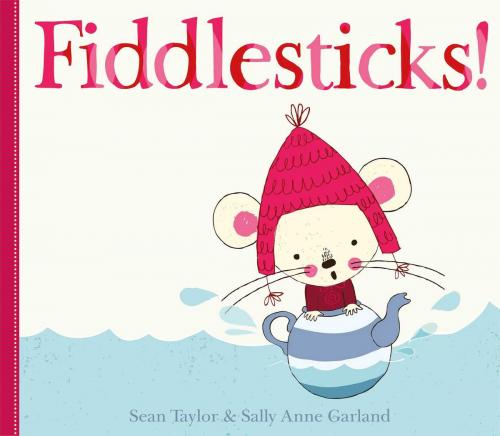 Cover of the book Fiddlesticks! by Sean Taylor, Simon & Schuster UK