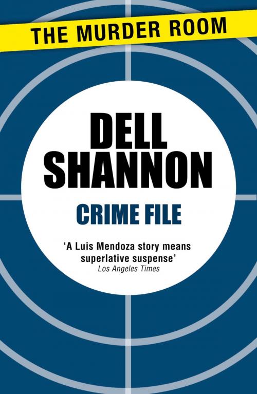 Cover of the book Crime File by Dell Shannon, Orion Publishing Group