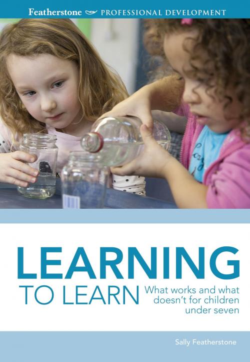 Cover of the book Learning to Learn by Sally Featherstone, Bloomsbury Publishing