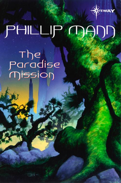 Cover of the book The Paradise Mission by Phillip Mann, Orion Publishing Group