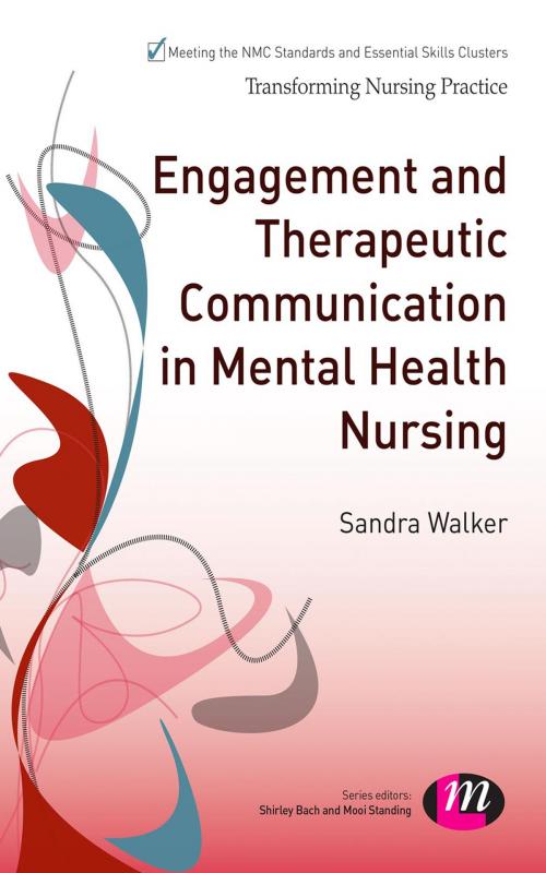 Cover of the book Engagement and Therapeutic Communication in Mental Health Nursing by , SAGE Publications