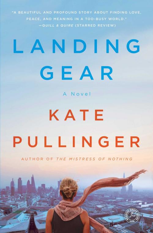 Cover of the book Landing Gear by Kate Pullinger, Touchstone