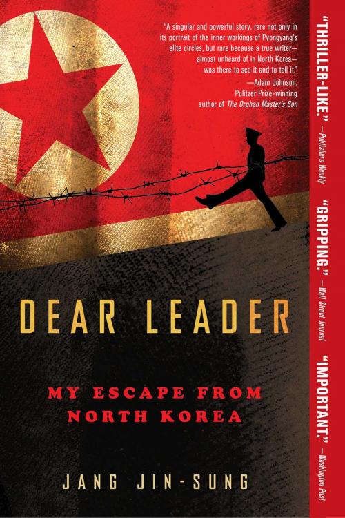 Cover of the book Dear Leader by Jang Jin-sung, Simon & Schuster