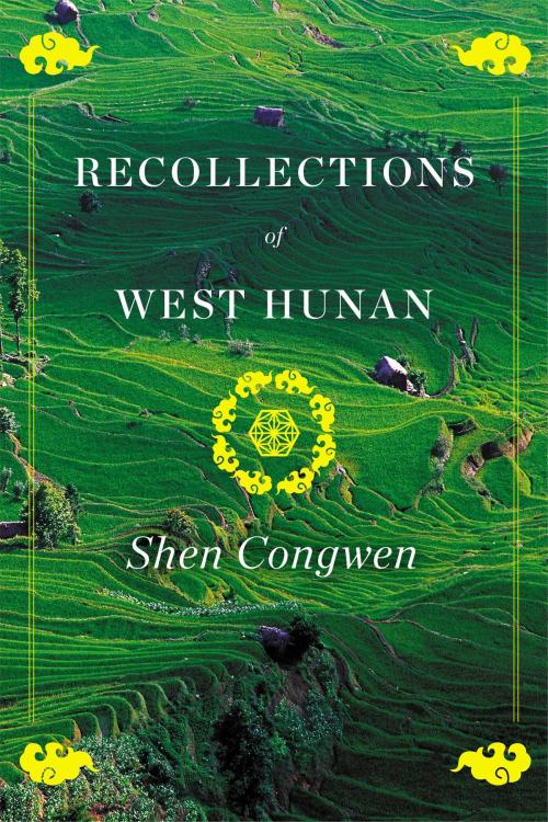 Cover of the book Recollections of West Hunan by Shen Congwen, Simon & Schuster
