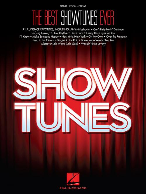 Cover of the book The Best Showtunes Ever - Piano/Vocal/Guitar Songbook by Hal Leonard Corp., Hal Leonard