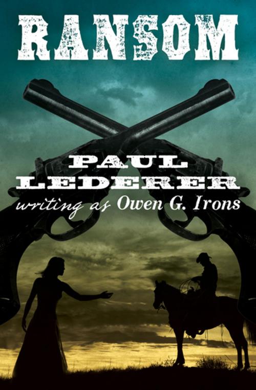 Cover of the book Ransom by Paul Lederer, Open Road Media