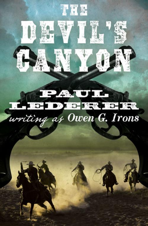 Cover of the book The Devil's Canyon by Paul Lederer, Open Road Media