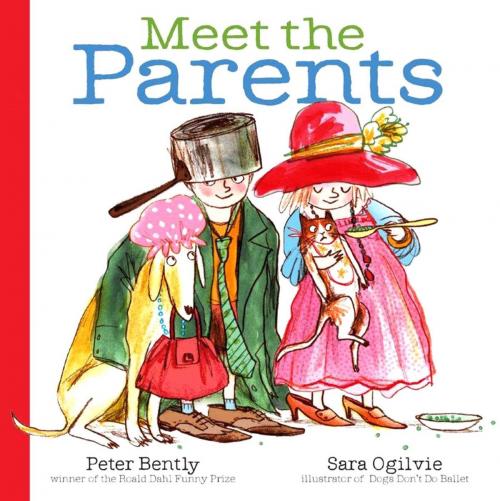 Cover of the book Meet the Parents by Peter Bently, Simon & Schuster/Paula Wiseman Books