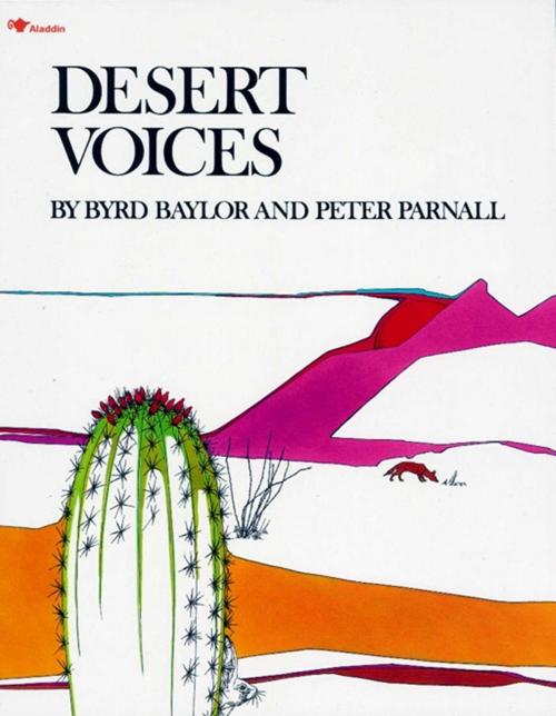 Cover of the book Desert Voices by Byrd Baylor, Atheneum Books for Young Readers