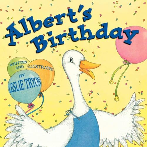 Cover of the book Albert's Birthday by Leslie Tryon, Atheneum Books for Young Readers
