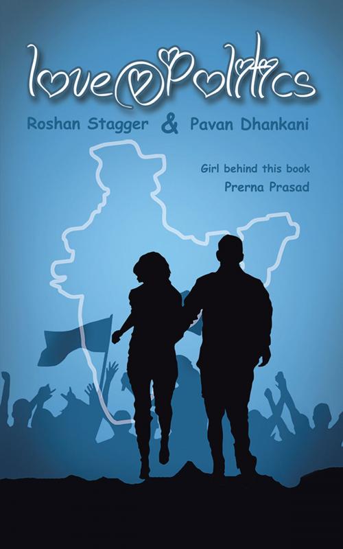 Cover of the book Love@Politics by Roshan Kumar, Partridge Publishing India