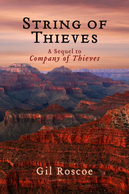Cover of the book String of Thieves by Gil Roscoe, BookBaby