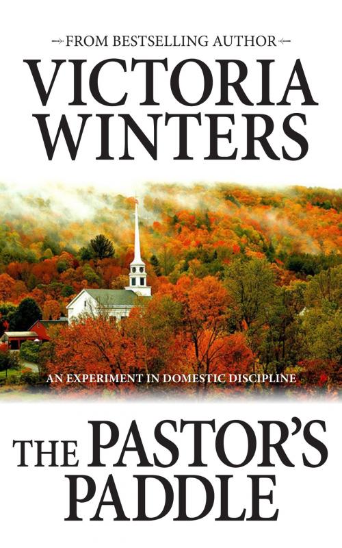 Cover of the book The Pastor's Paddle by Victoria Winters, BookBaby