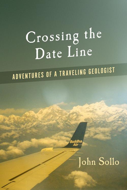 Cover of the book Crossing the Date Line by John Sollo, BookBaby