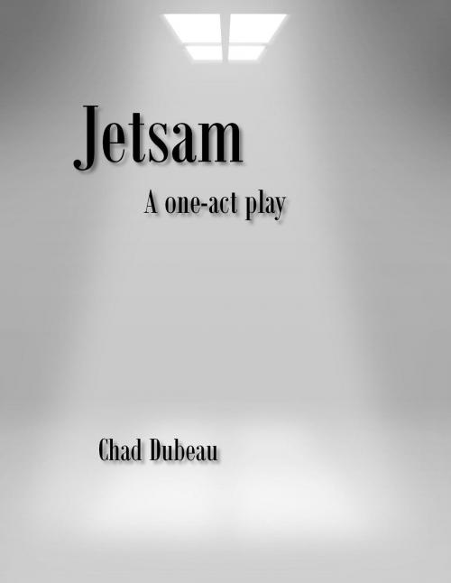 Cover of the book Jetsam by Chad Dubeau, BookBaby