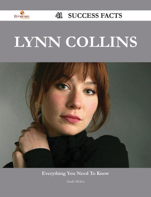 Cover of the book Lynn Collins 41 Success Facts - Everything you need to know about Lynn Collins by Sarah Mckee, Emereo Publishing