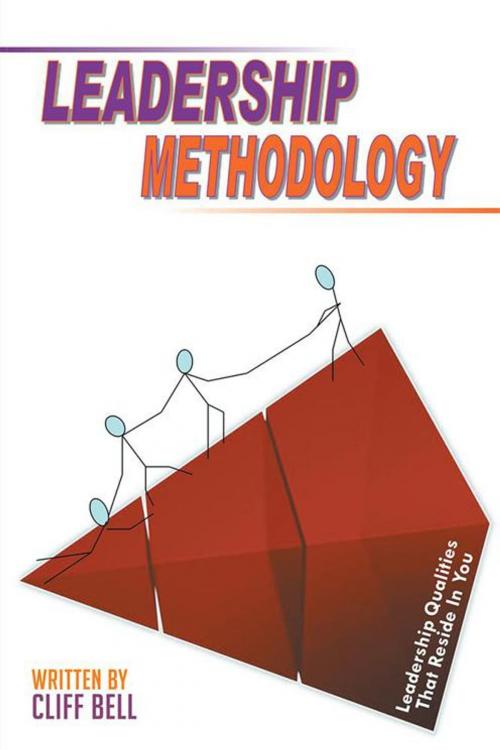 Cover of the book Leadership Methodology by Cliff Bell, Trafford Publishing