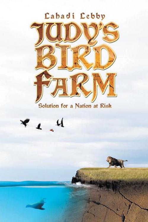 Cover of the book Judy’S Bird Farm by Lahadi Lebby, Trafford Publishing