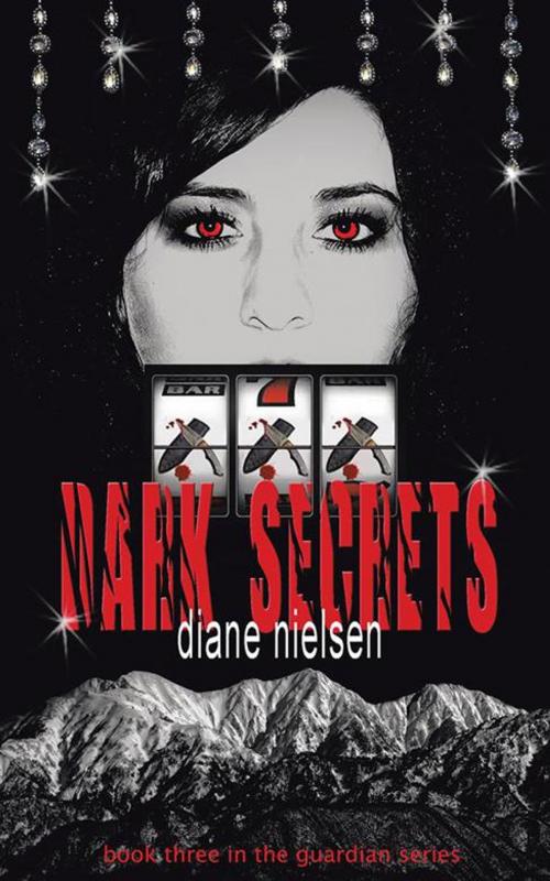 Cover of the book Dark Secrets by diane nielsen, Trafford Publishing