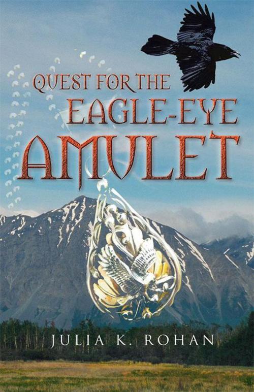 Cover of the book Quest for the Eagle-Eye Amulet by Julia K. Rohan, iUniverse