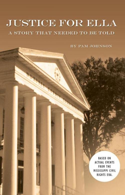 Cover of the book Justice for Ella by Pam Johnson, iUniverse