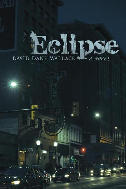 Cover of the book Eclipse by David Dane Wallace, iUniverse